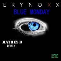 Ekynoxx - Blue Monday (Mathey B Remix)