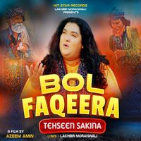 Tehseen Sakina - Bol Faqeera (New)
