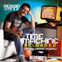 Giorgio Vanni - Time Machine Reloaded - Da Goldrake a Goku