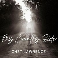 Chet Lawrence - My Country Side