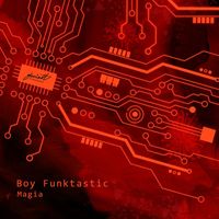 Boy Funktastic - Magia