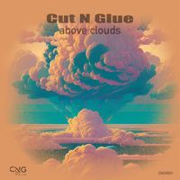 Cut N Glue - Above Clouds