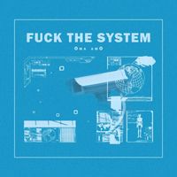 Oma amO - FUCK THE SYSTEM