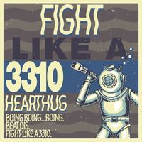 HearThuG - Fight Like A 3310