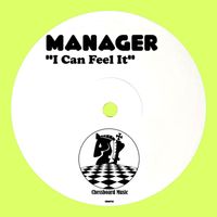 Manager - I Can Feel It