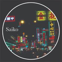 Saiko - Come Around