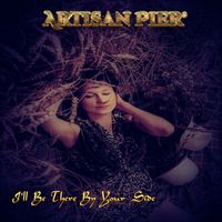 Artisan Pier - I'll Be There By Your Side (Single)