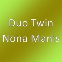 Duo Twin - Nona Manis