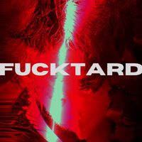 Xavie - Fucktard