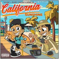 Shine - California Sunshine (Explicit)