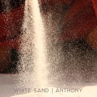 anthony - White Sand