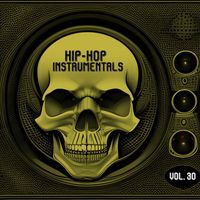 Grim Reality Entertainment - Hip-Hop Instrumentals, Vol. 30