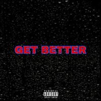 Vallee - Get Better (Explicit)