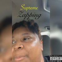 Supreme - Zapping (Explicit)