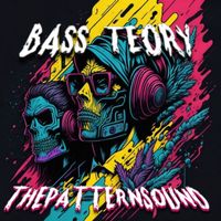 The Pattern Sound - Bass Teory