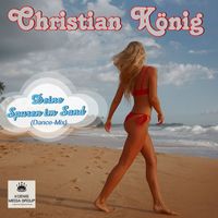 Christian König - Deine Spuren im Sand (Dance-Mix)