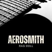 Aerosmith - Rag Doll
