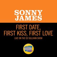 Sonny James - First Date, First Kiss, First Love (Live On The Ed Sullivan Show, April 14, 1957)