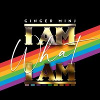 Ginger Minj - I Am What I Am