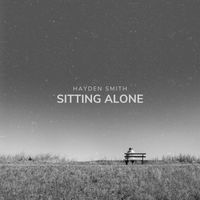 Hayden Smith - Sitting Alone