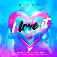 Viggy - I Love It