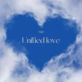 Yael - Unified Love
