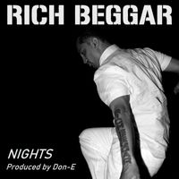 Rich Beggar - NIGHTS Produced by Don-E