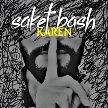 Karen - Saket Bash