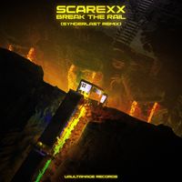Scarexx - Break The Rail (Synderlast Remix [Explicit])