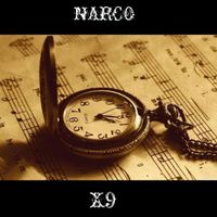 Narco - X9 (Explicit)
