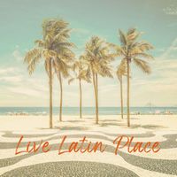 Various Artists - Live Latin Place