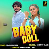 Dilawar Kaushik Feat. Tinku Baba & Zara Khan - Baby Doll