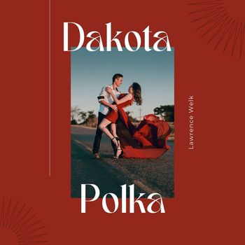 Lawrence Welk - Dakota Polka