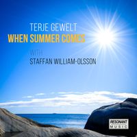 Terje Gewelt - When Summer Comes
