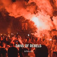 Stella - Days Of Rebels