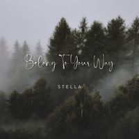 Stella - Belong To Your Way