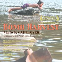 Caitlin Yeo - Bomb Harvest (Original Motion Picture Soundtrack) (Original Motion Picture Soundtrack)
