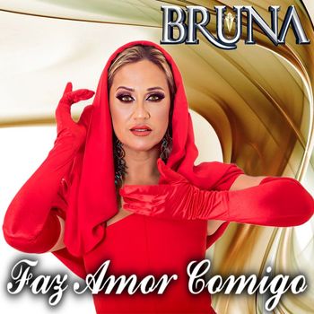 Bruna - Faz Amor Comigo