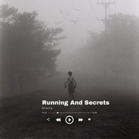 Stella - Running And Secrets