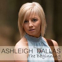 Ashleigh Dallas - The Beginning