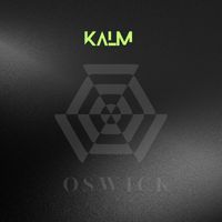 oSwick - Kalm (Explicit)