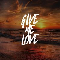 Los Locos - Give Me Love