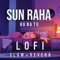 Lofi Music - Sun Raha Hai Na Tu Lofi