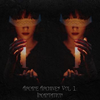 Various Artists - Arcane Archives Vol: 1: Incantation
