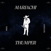 Thumper - Mariachi