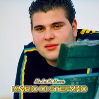 Mario Di Stefano - Ma lei mi manca