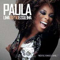 Paula Lima - Outro Esquema (Inéditas, Remixes e Afins...)