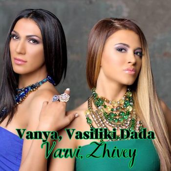 Vanya - Varvi, Zhivey