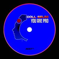 Coll Selini - You Are Pro