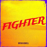 Bryan Howell - Fighter